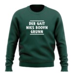 DER GAIT NIKS BOOVN GRUNN SWEATER